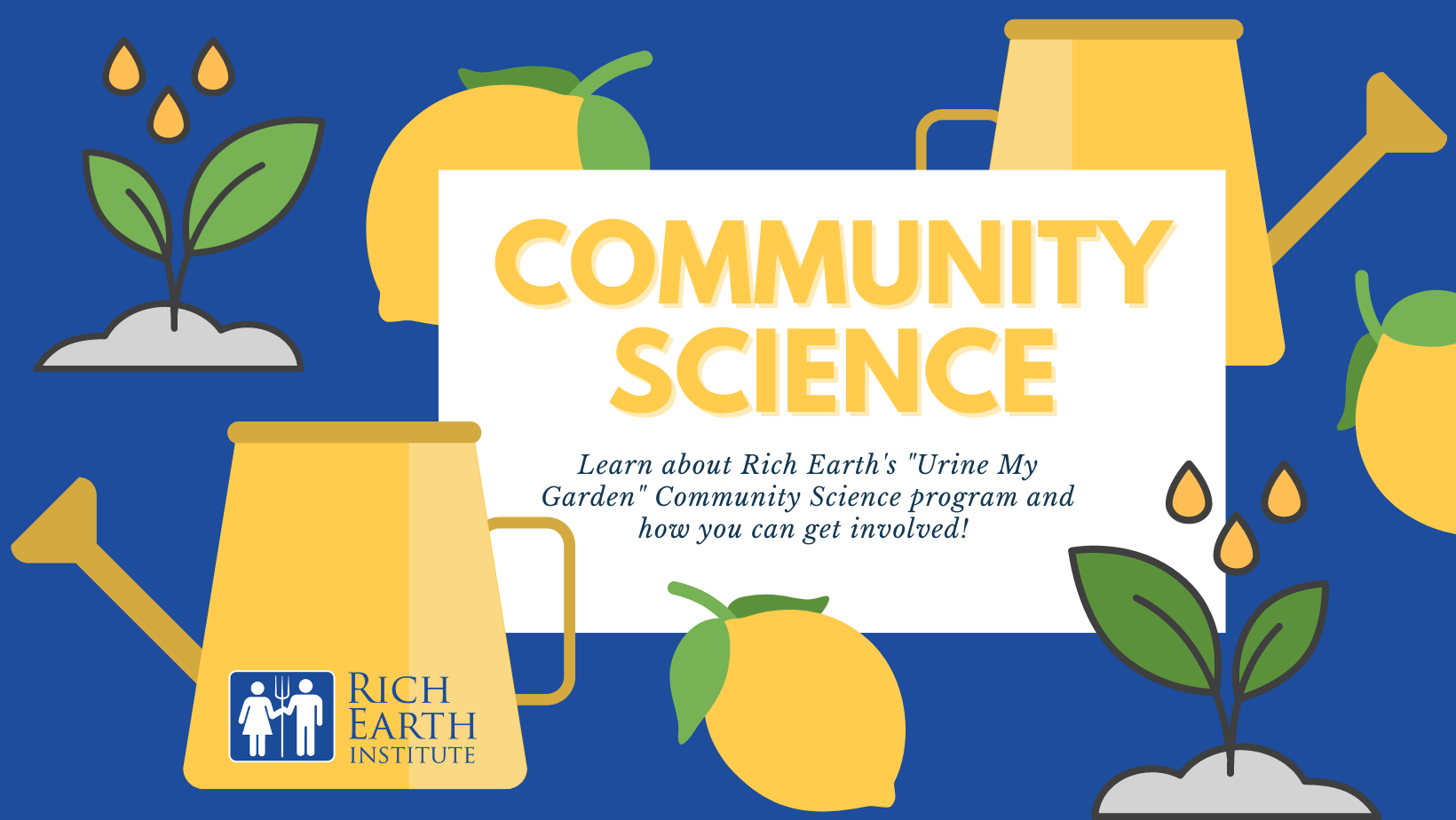 Urine My Garden Community Science Kickoff SciStarter