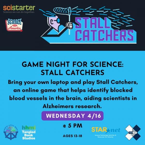Stall Science Game Night For Science Stall Catchers at Laman Library - SciStarter